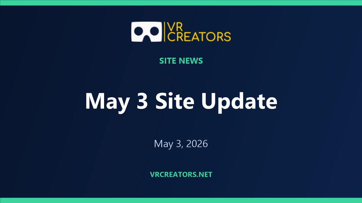 VRCreators Site Update - May 3, 2026