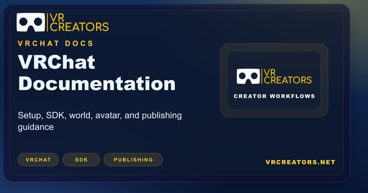 VRChat Documentation | VR Creators