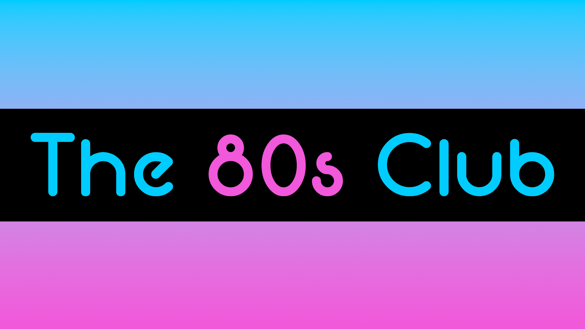 The 80s Club banner