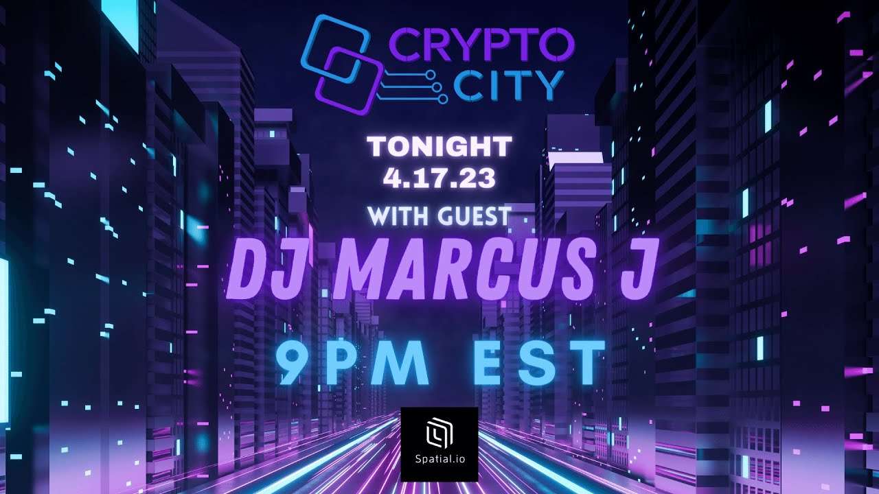 Crypto City Episode 24 (DJ Marcus J) 4.17.23