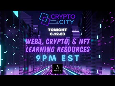 Crypto City Episode 31 (Web3, Crypto, NFT & AI Learning Resources) 6.12.23