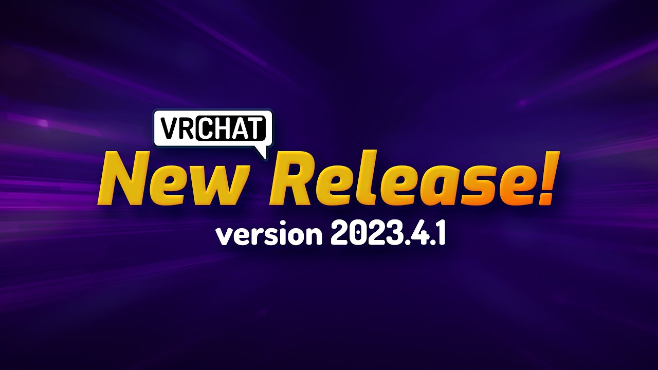 VRChat Video Patchnotes 2023.4.1 #vrchat
